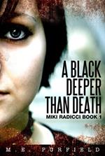 A Black Deeper Than Death