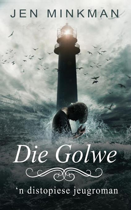 Die Golwe - Jen Minkman - ebook