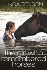 The Girl Who Remembered Horses