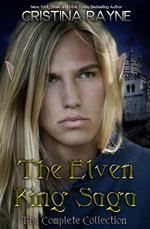 The Elven King Saga: The Complete Collection