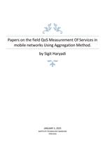 Papers on the field QoS Measurement Of Services in mobile networks Using Aggregation Method