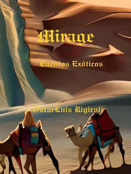 Mirage- Cuentos Exóticos