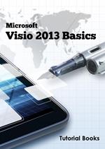 Microsoft Visio 2013 Basics