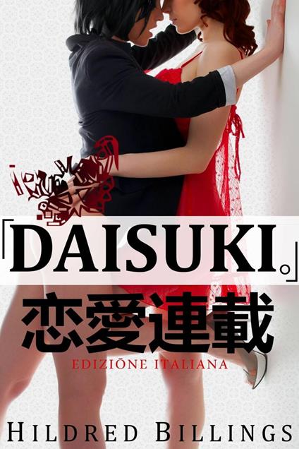 "DAISUKI." (Edizione Italiana) - Hildred Billings - ebook