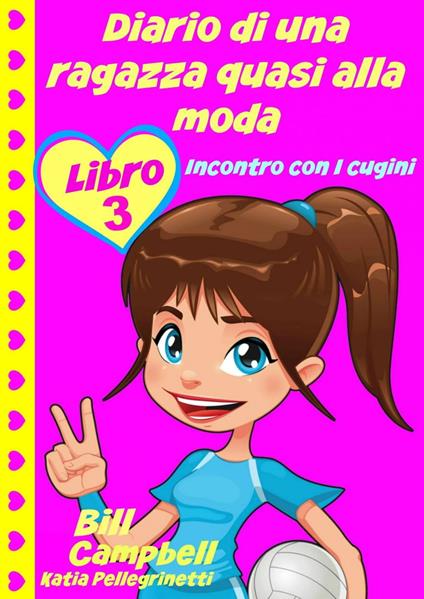 Diario di una ragazza quasi alla moda - Campbell Bill - ebook