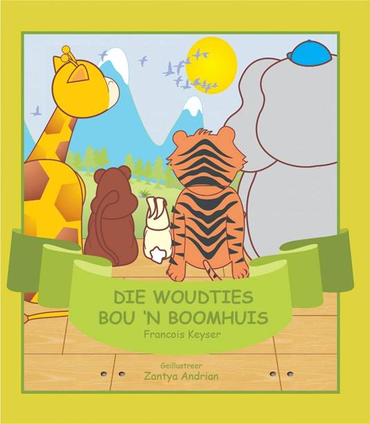 Die Woudties bou 'n boomhuis - Francois Keyser - ebook