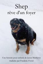 Shep rêve d'un foyer