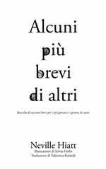 Alcuni più brevi di altri