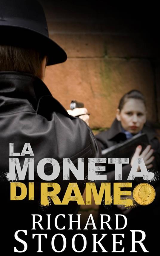 La moneta di rame - Richard Stooker - ebook