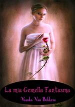 La mia gemella fantasma