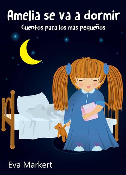 Amelia se va a dormir - Eva Markert - ebook