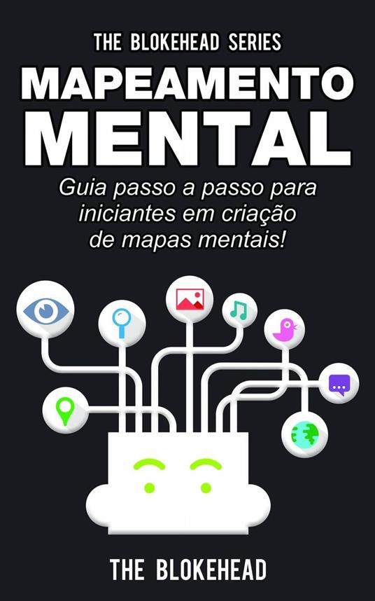 Mapeamento Mental: guia passo a passo para iniciantes em criação de mapas mentais!
