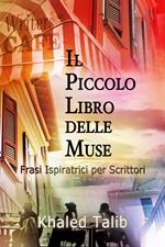 Il Piccolo Libro delle Muse: Frasi Ispiratrici per Scrittori