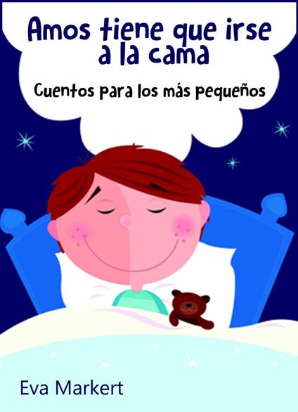 Amos tiene que irse a la cama - Eva Markert - ebook