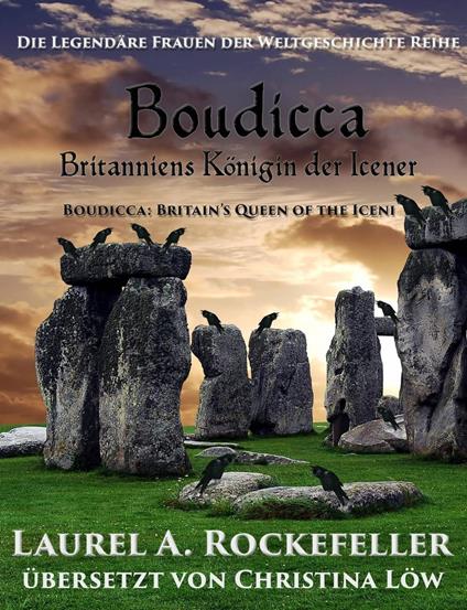 Boudicca: Britanniens Königin der Icener