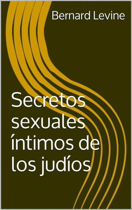 Secretos sexuales íntimos de los judíos