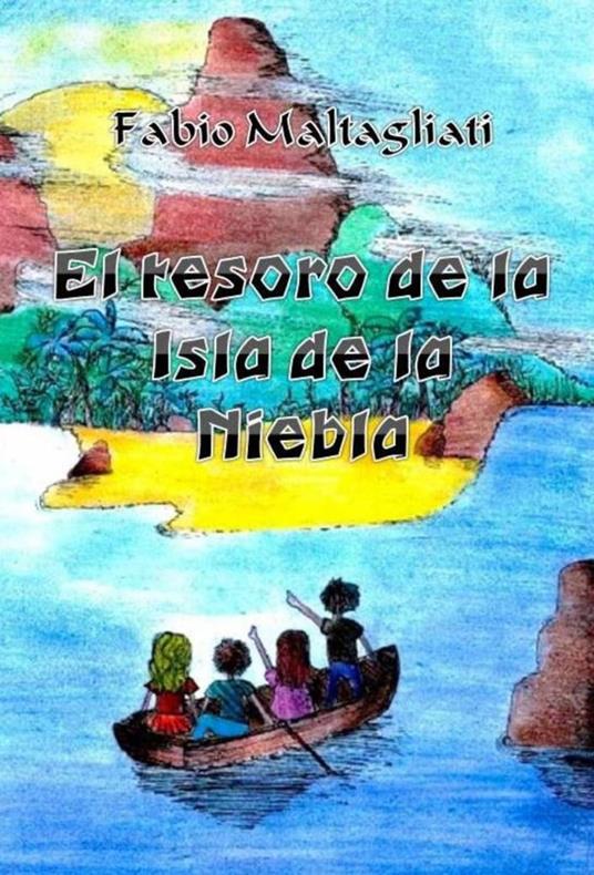 El tesoro de la Isla de la Niebla - Fabio Maltagliati - ebook