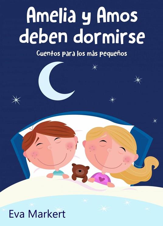 Amelia y Amos deben dormirse - Eva Markert - ebook