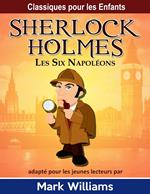 Sherlock Holmes: Les Six Napoléons