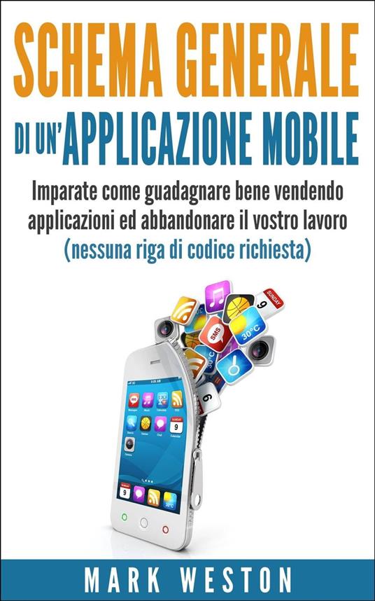 Schema generale di un’applicazione Mobile - Mark Weston - ebook