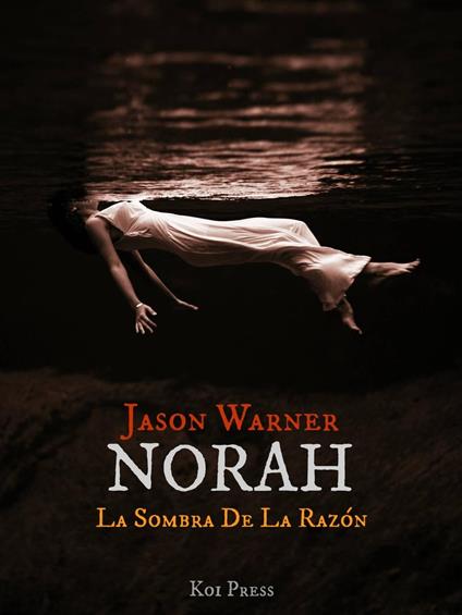 Norah - La Sombra De La Razón