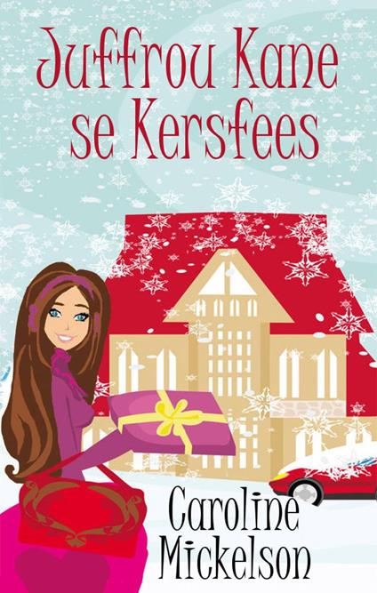 Juffrou Kane se Kersfees - Caroline Mickelson - ebook