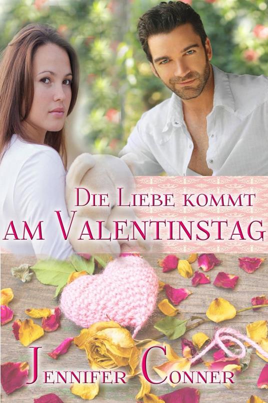 Die Liebe kommt am Valentinstag