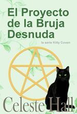 El Proyecto de la Bruja Desnuda