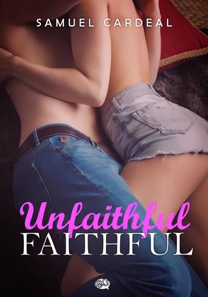 Unfaithfully Faithful