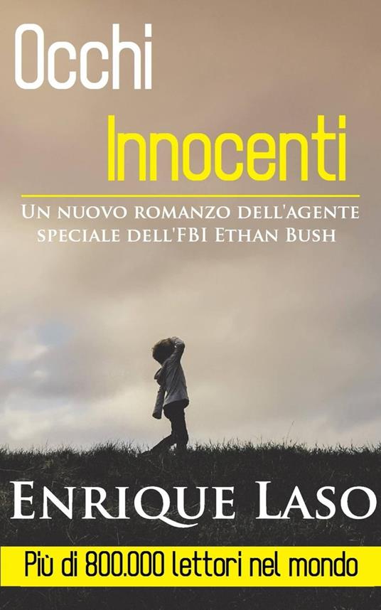 Occhi Innocenti - Enrique Laso - ebook