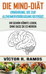 Die MIND-Diät: Alzheimervorbeugung durch Ernährung