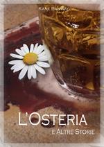 L'Osteria e Altre Storie