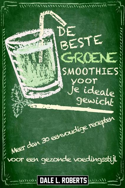 De beste groene smoothies voor je ideale gewicht