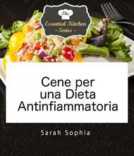 Cene per una Dieta Antinfiammatoria