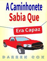 A Caminhonete Sabia Que Era Capaz