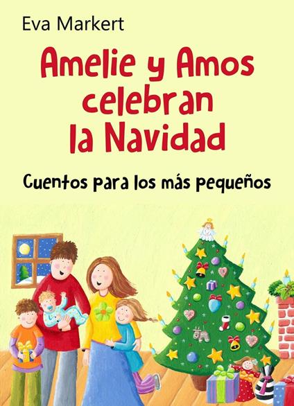 Amelie y Amos celebran la Navidad - Eva Markert - ebook