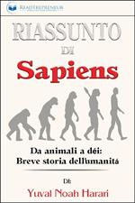 Riassunto di Sapiens: Da animali a dèi: Breve storia dell'umanità