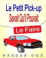 Le petit pick-up savait qu'il pouvait le faire