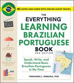 The Everything Learning Brazilian Portuguese Book, 2nd Edition