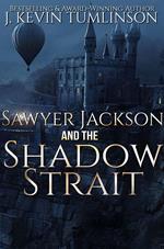 Sawyer Jackson and the Shadow Strait