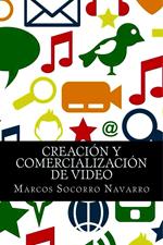 Creación y Comercialización de Video