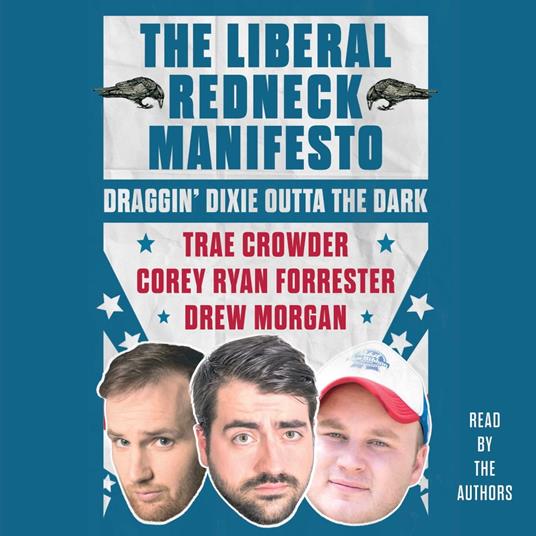 The Liberal Redneck Manifesto