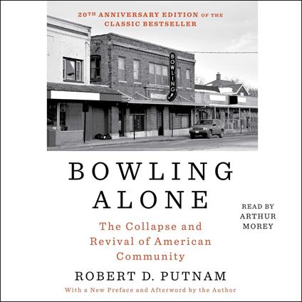 Bowling Alone: Revised and Updated