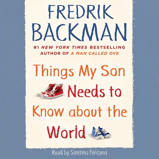 Things My Son Needs to Know about the World