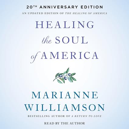 Healing the Soul of America - 20th Anniversary Edition