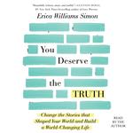 You Deserve the Truth