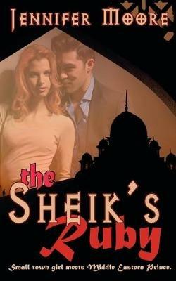 The Sheik's Ruby - Jennifer Moore - cover