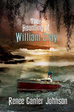 The Haunting of William Gray