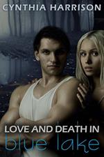 Love and Death in Blue Lake