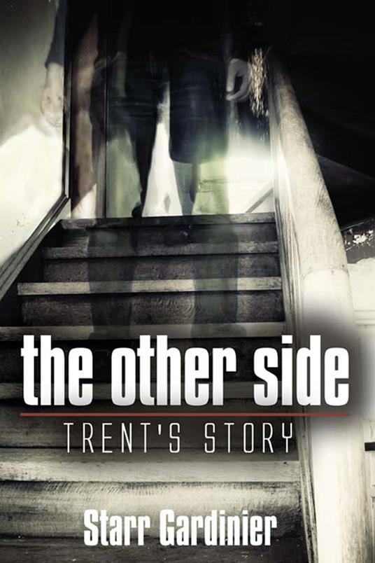 The Other Side: Trent's Story